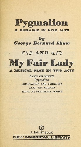 Pygmalion/My Fair Lady