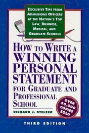Cover of: How to write a winning personal statement for graduate and professional school by Richard J. Stelzer