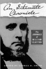 Cover of: An Intimate Chronicle: The Journals of William Clayton