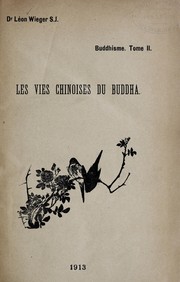 Bouddhisme chinois by Léon Wieger