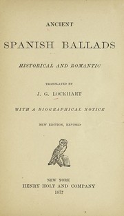 Cover of: Ancient Spanish ballads | J. G. Lockhart