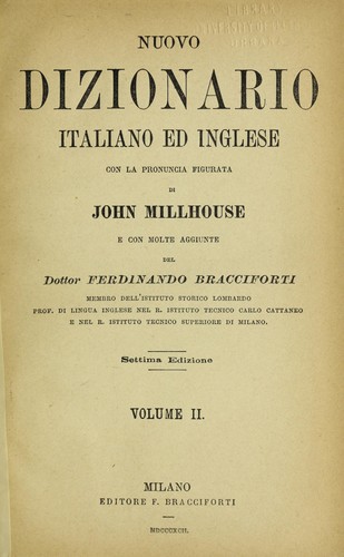 New English and Italian pronouncing and explanatory dictionary