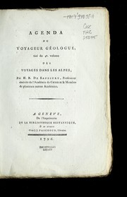 Cover of: Agenda du voyageur ge ologue, tire  du 4e volume des Voyages dans les Alpes