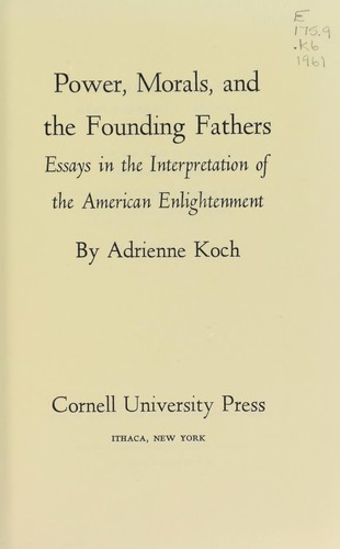 Power, morals, and the Founding Fathers