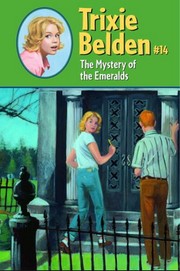Cover of: Trixie Belden and the Mystery of the emeralds (Trixie Belden library)