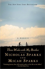 Three Weeks With My Brother by Nicholas Sparks, Micah Sparks
