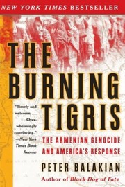 The Burning Tigris by Peter Balakian