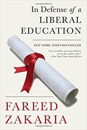 In defense of a liberal education by Fareed Zakaria