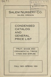 Cover of: Condensed catalog and general price list: fruit, shade and ornamental trees, vines and shrubs : fall 1923-spring 1924