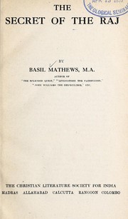 The secret of the Raj by Basil Joseph Mathews