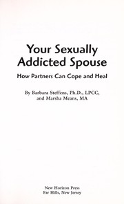 Cover of: Your sexually addicted spouse