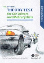The official theory test for car drivers and motorcyclists : including the questions and answers valid for tests taken from 6 July 1998