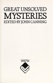 Great Unsolved Mysteries by John Canning