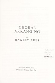 Choral arranging by Hawley Ades