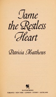 Cover of: Tame the restless heart