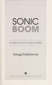 Cover of: Sonic boom: globalization at mach speed