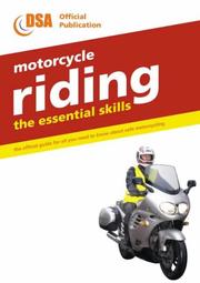 Motorcycle riding : the essential skills