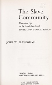 Cover of: The slave community by John W. Blassingame