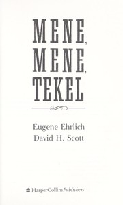 Mene, Mene, tekel by Eugene Ehrlich, David H. Scott