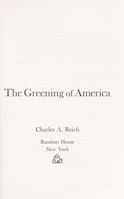 Cover of: The greening of America by Charles A. Reich