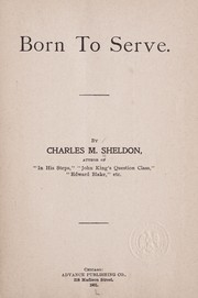 Cover of: Born to serve [a story]