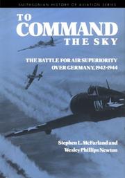 Cover of: To command the sky: the battle for air superiority over Germany, 1942-1944