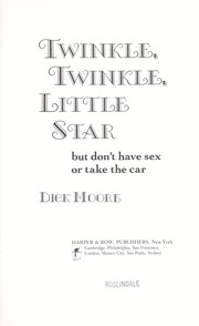 Cover of: Twinkle, twinkle, little star: but don't have sex or take the car