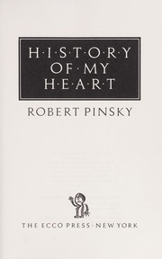Cover of: History of my heart by Robert Pinsky