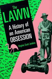 The lawn : a history of an American obsession