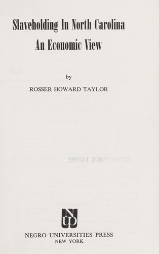 Slaveholding in North Carolina by Rosser Howard Taylor