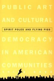 Spirit poles and flying pigs : public art and cultural democracy in American communities