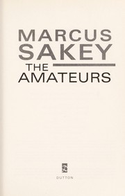 Cover of: The amateurs: a novel
