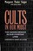 Cover of: Cults in Our Midst