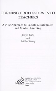 Cover of: Turning professors into teachers by Katz, Joseph