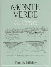 Monte Verde : a late Pleistocene settlement in Chile