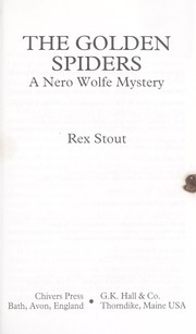 Cover of: The Golden Spiders: a Nero Wolfe mystery