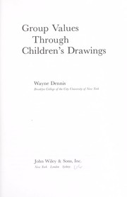 Group values through children's drawings by Wayne Dennis