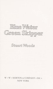 Blue water, green skipper by Stuart Woods