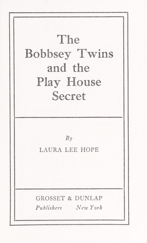 Playhouse Secret (Bobbsey Twins)