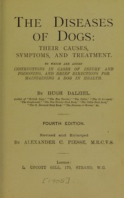 Cover of: The diseases of dogs; their causes, symptoms, and treatment: to which are added instructions in cases of injury and poisoning, and brief directions for maintaining a dog in health