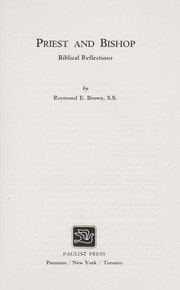 Cover of: Priest and bishop: Biblical reflections