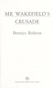 Cover of: Mr. Wakefield's crusade