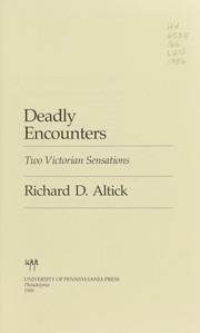 Cover of: Deadly encounters by Richard Daniel Altick