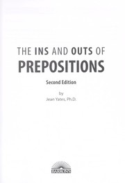 Cover of: The ins and outs of prepositions by Jean Yates