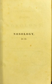 Cover of: Physiological system of nosology: with a corrected and simplified nomenclature