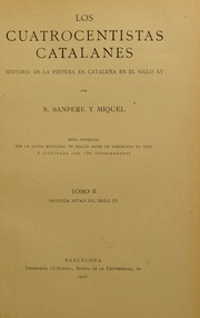 Cover of: Los cuatrocentistas catalanes by Salvador Sanpere y Miquel