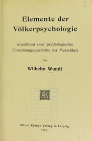 Cover of: Elemente der völkerpsychologie: grundlinien einer psychologischen entwicklungsgeschichte der menschheit