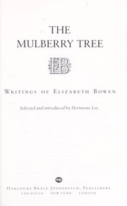 The mulberry tree by Elizabeth Bowen