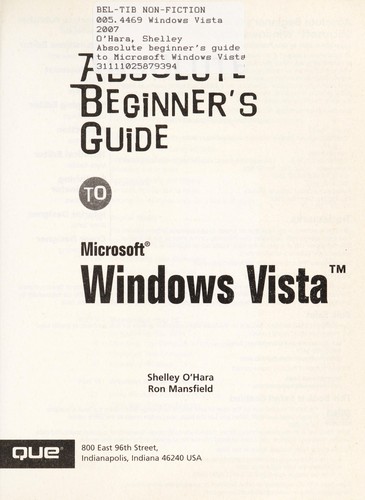 Absolute beginner’s guide to Microsoft Windows Vista