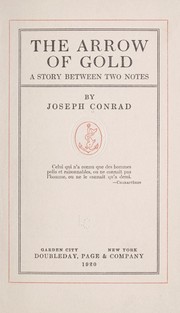 Cover of: The arrow of gold: a story between two notes
